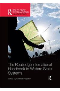 Routledge International Handbook to Welfare State Systems