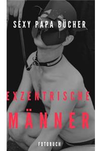 Exzentrische Männer