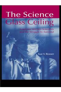 The Science Glass Ceiling
