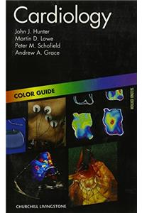 Cardiology: Col Guide-Cardiology Hunter 2e USA (Colour Guides)