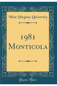 1981 Monticola (Classic Reprint)
