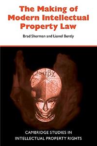 Making of Modern Intellectual Property Law