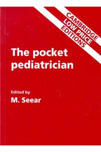 The Pocket Pediatrician Low Price Edition: The BC Children's Hospital Manual