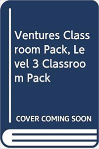 Ventures Classroom Pack, Level 3 Classroom Pack