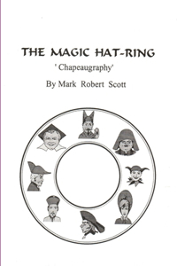 Magic Hat-Ring (Chapeaugraphy)