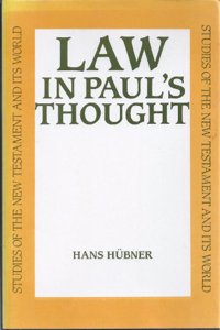 Law in Paul's Thought (Studies of the New Testament & its world) Hardcover â€“ 13 December 2016