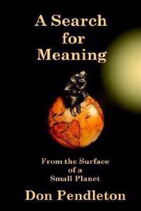 A Search for Meaning