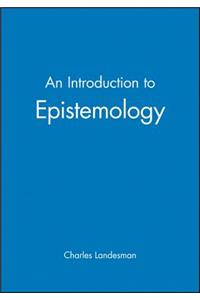 An Introduction to Epistemology