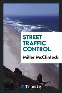 Street Traffic Control