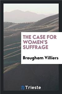 Case for Women's Suffrage