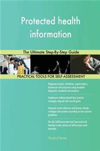 Protected health information The Ultimate Step-By-Step Guide
