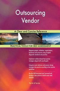 Outsourcing Vendor A Clear and Concise Reference