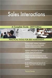 Sales Interactions A Complete Guide - 2019 Edition