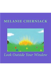 Look Outside Your Window