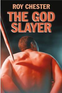 The God Slayer