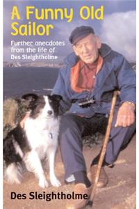 A Funny Old Sailor