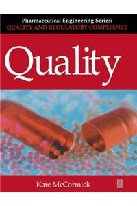 Quality (Pharmaceutical Engineering Series), 2