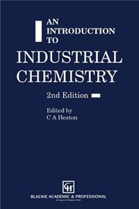 Introduction to Industrial Chemistry