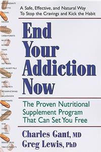 End Your Addiction Now