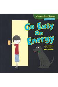 Go Easy on Energy