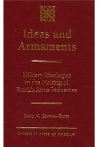 Ideas and Armaments