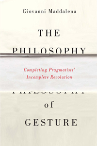 Philosophy of Gesture