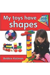 My Toys Have Shapes