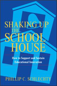 Shaking Up the Schoolhouse