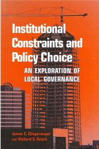 Institutional Constraints and Policy Choice