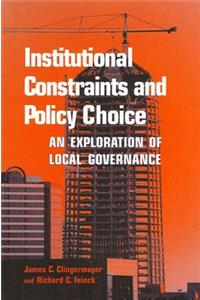 Institutional Constraints and Policy Choice