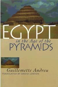 Egypt in the Age of the Pyramids