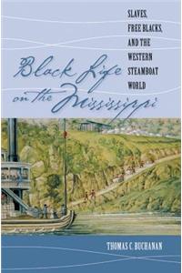 Black Life on the Mississippi