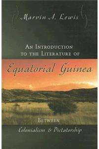 Introduction to the Literature of Equatorial Guinea