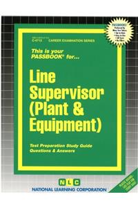Line Supervisor (Plant & Equipment)