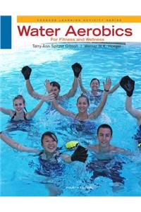 Water Aerobics for Fitness and Wellness