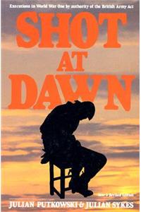 Shot at Dawn: Executions in WWI by Authority of the British Army Act