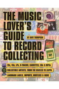 Music Lover's Guide to Record Collecting