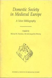 Domestic Society of Medieval Europe
