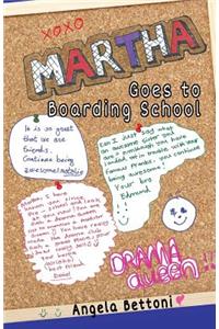 Martha goes to boarding school