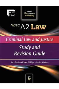 WJEC A2 Law - Criminal Law and Justice