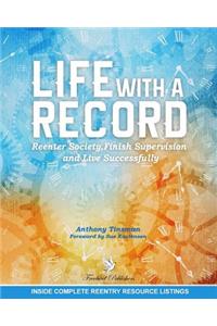 Life with a Record