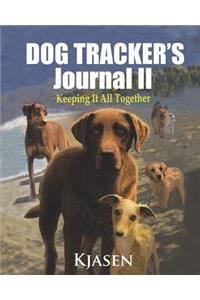 Dog Tracker's Journal II