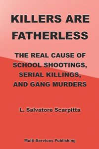 Killers Are Fatherless