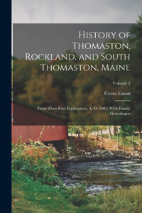 History of Thomaston, Rockland, and South Thomaston, Maine