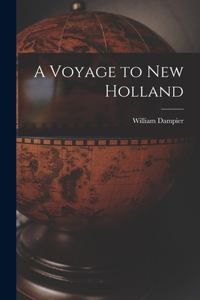 Voyage to New Holland