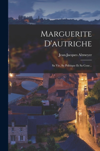 Marguerite D'autriche