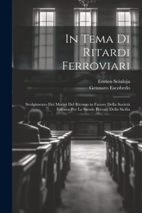 In Tema Di Ritardi Ferroviari