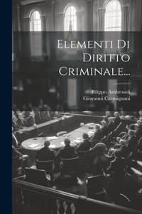 Elementi Di Diritto Criminale...