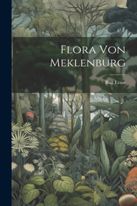 Flora von Meklenburg