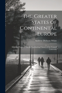 Greater States of Continental Europe